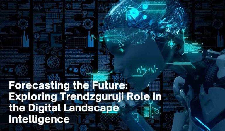 Exploring Trendzguruji Role in the Digital Landscape